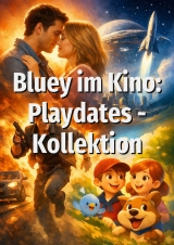 Filmplakat Bluey im Kino: Playdates - Kollektion