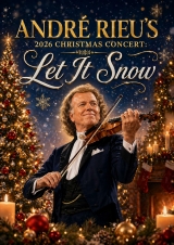 Filmplakat Andre Rieu´s 2026 Christmas Concert: Let It Snow